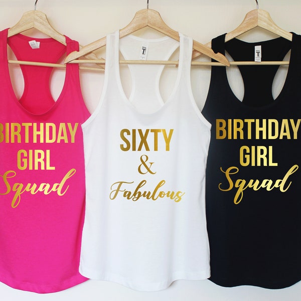 Sixty and Fabulous,Sixty AF,60th Birthday Shirt,Birthday Shirt,Fifty Birthday,60th Birthday Gift,Gift for her,Sixty squad shirts,60 AF T179