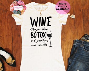 Wine Shirt.Women’s Wine Shirt. Moms Wine Shirt. Wine Tee. Funny Wine Shirt. Bachelorette Shirt. Wine Tasting Shirt.Womens Funny Tshirt. T230