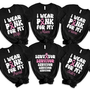 Camicia di supporto al cancro, camicia di sensibilizzazione al cancro al seno, squadra di supporto per la lotta al cancro, camicia sopravvissuta al cancro abbinata, indosso il rosa per la camicia T419