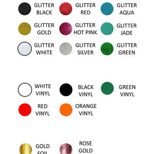 May include: A chart showing different colors of vinyl and glitter for crafting projects. The colors include black, white, red, gold, green, silver, aqua, hot pink, and jade.
