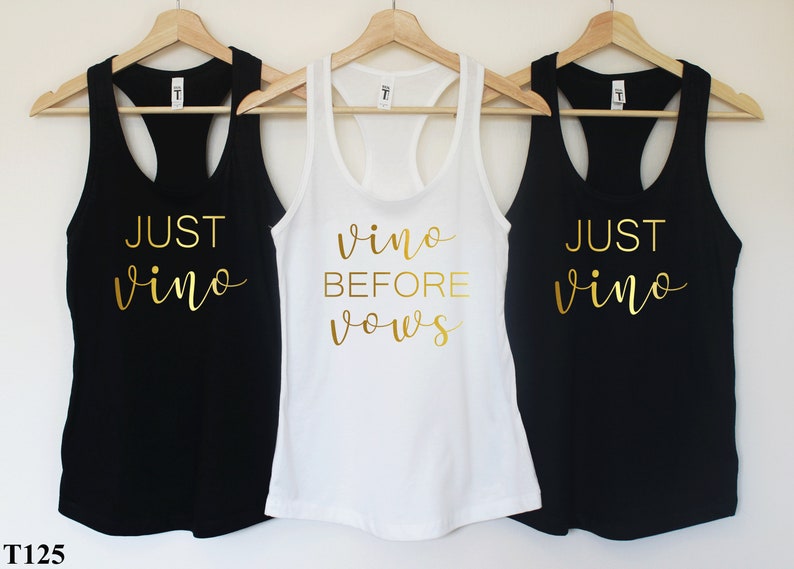 The Party Shirts,We got the Bubbly,Wine Party Tanks,Bachelorette Party Shirts,I got the hubby,Vino Before Vows Shirts,Bridesmaid Shirts T125 image 5