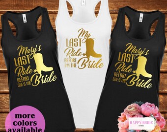 Puede incluir: Tres camisetas de tirantes con un diseño de purpurina dorada que dice "My Last Ride Before I'm the Bride" y "Mary's Last Ride Before She's the Bride".