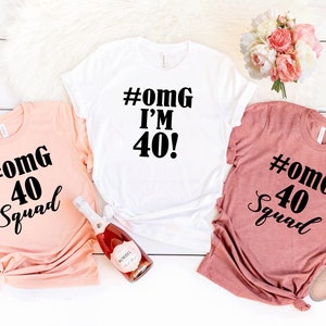 Forty AF, Treinta camisas, camisa de cumpleaños número 40, camisa de cumpleaños divertida, camiseta de fiesta de cumpleaños, regalo de cumpleaños número 40, regalo para ella, camisas de escuadrón cuarenta. T187