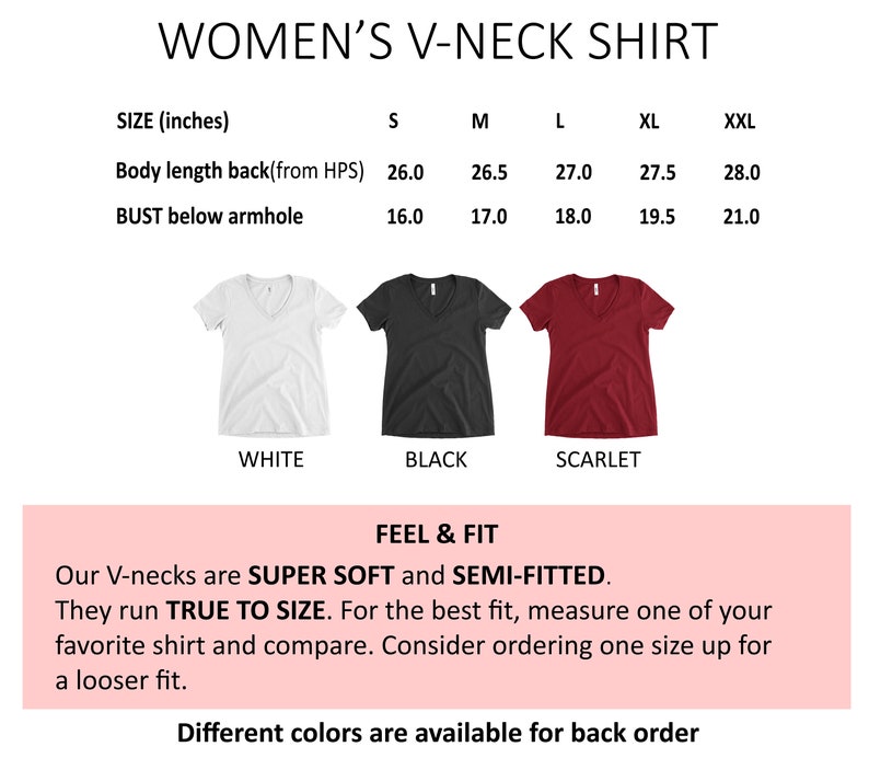 May include: Women's V-neck shirt size chart in inches. The chart shows the body length back from the highest point of shoulder and bust below armhole measurements for sizes S, M, L, XL, and XXL. The shirt is available in white, black, and scarlet.