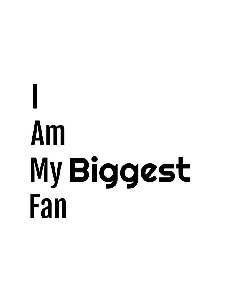My Boss Is My Biggest Fan I AM My Biggest Fan Quote Art Instant Download | Etsy