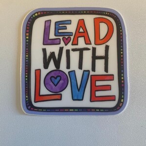 Lead with Love Rounded Sticker with Rainbow Border