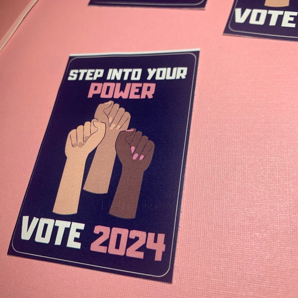 Step Into Your Power Vote 2024 Women’s Equality Sticker