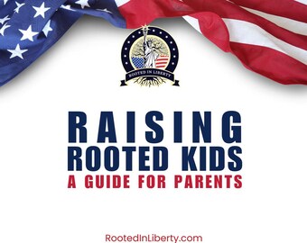 Raising Rooted Kids: A Guide for Parents