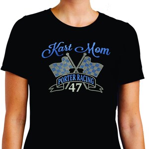Kart Mom Rhinestone Tee|Go kart| custom kart| Karting| Go kart mom| Kart Racing| Kart dad