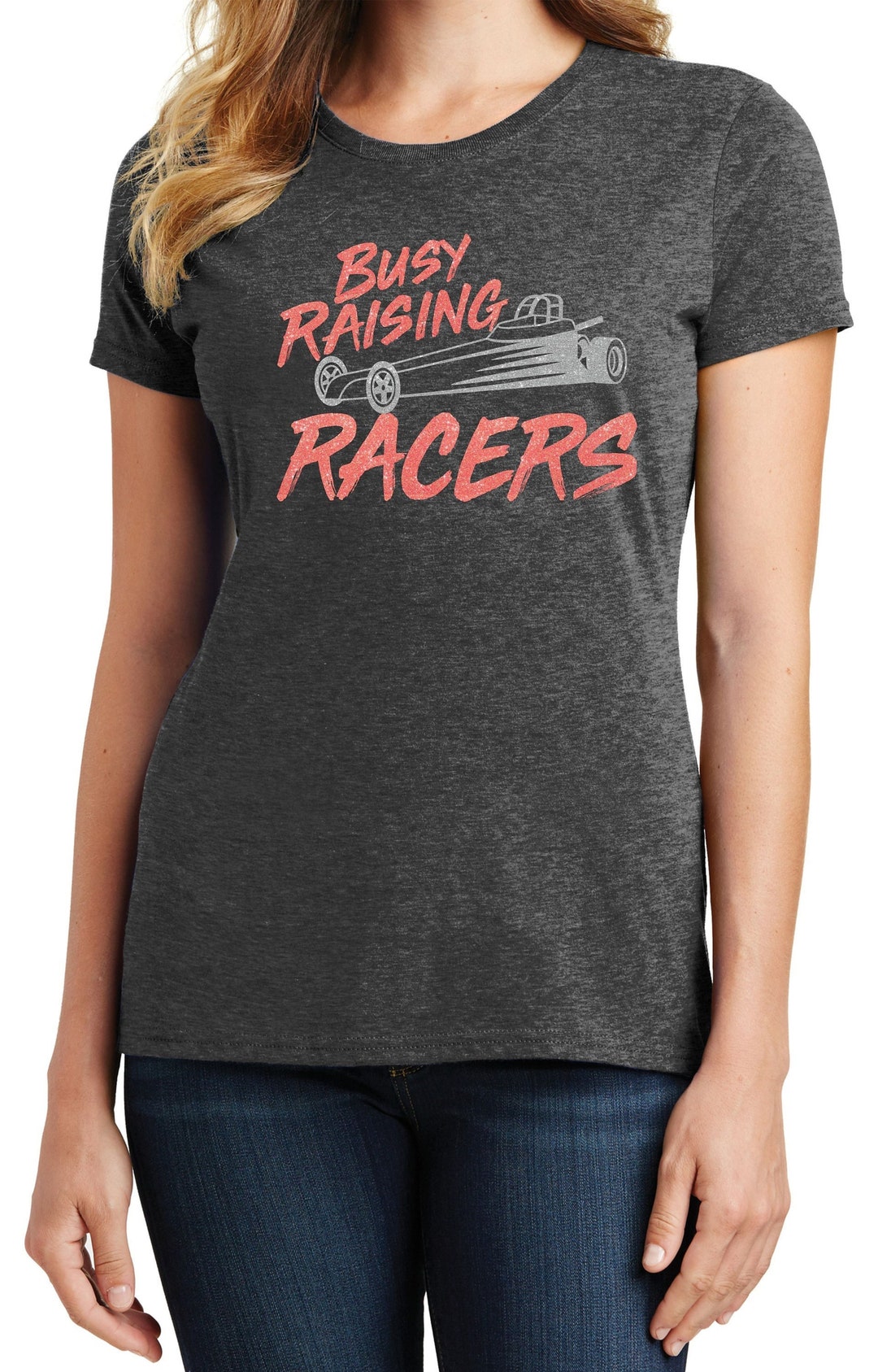 Busy Raising Racers T-shirt | Drag Racing Mom/dad Tee - Etsy