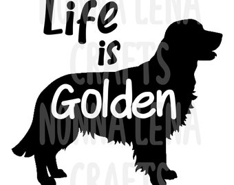 Free Free Life Is Golden Svg 381 SVG PNG EPS DXF File