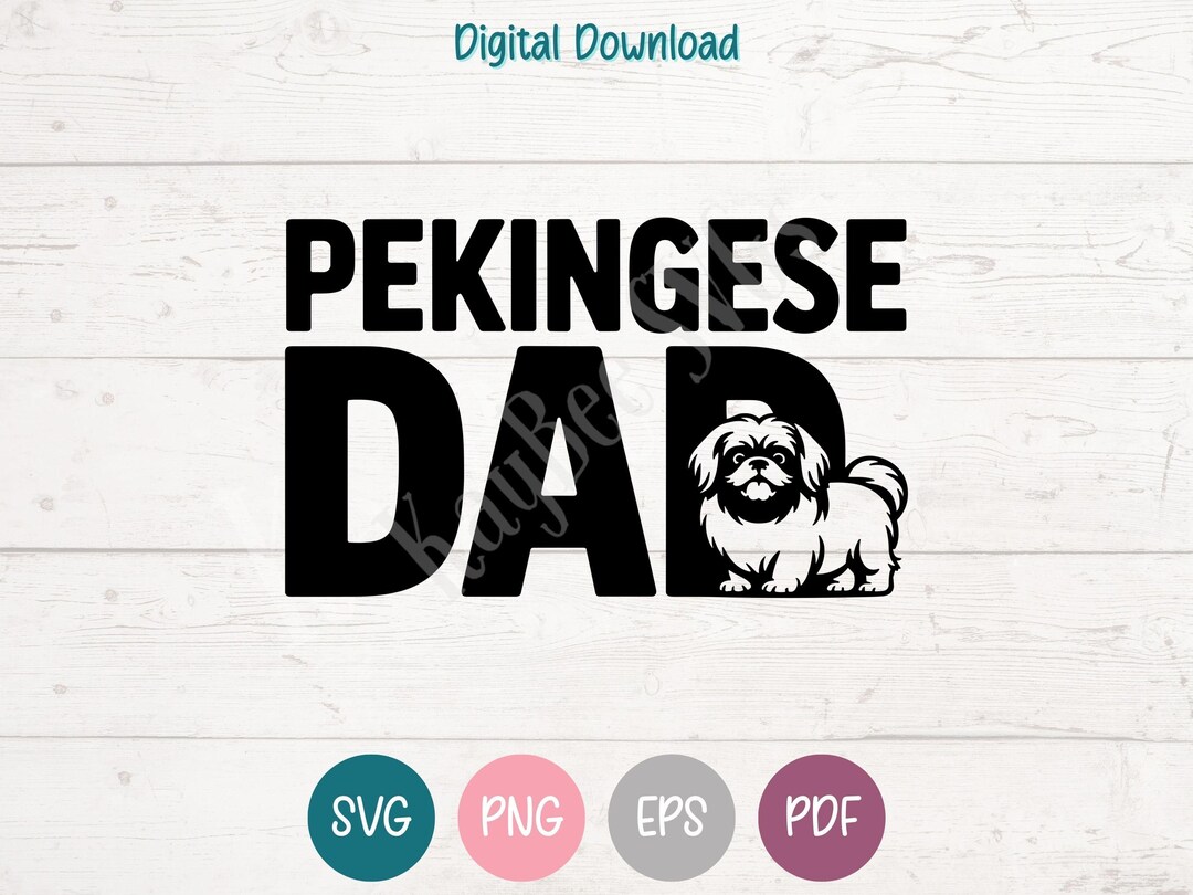 Pfgp Pekingese Dog Dad SVG PNG Clipart Cut Files for Cricut, Silhouette ...
