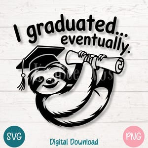 Sloth Graduation SVG PNG Clipart for Cricut, Silhouette, Sublimation, Laser Engraving, Printable Funny Sleepy Grad Sloth