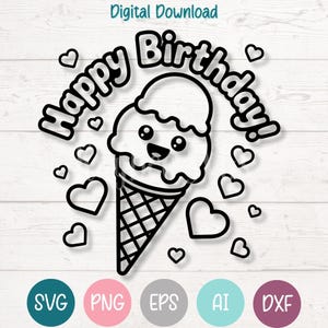 Alles Gute zum Geburtstag Eis SVG PNG Kawaii Leckerei Clipart Vektordatei für Cricut, Silhouette, Sublimation, Lasergravur, printable Art