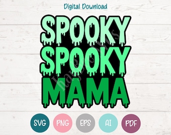 Spooky Mama SVG PNG Clipart Cut Files for Cricut, Silhouette, Laser Engraving, Sublimation (Digital)
