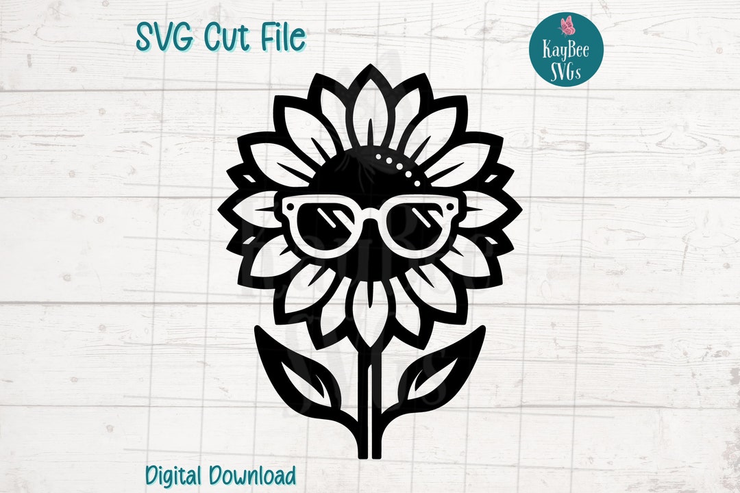 Cool Sunflower SVG Cut File for Cricut, Silhouette, Digital Download ...