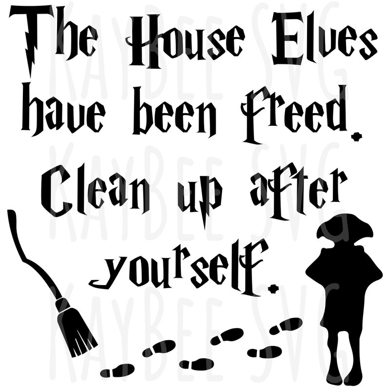 The House Elves Have Been Freed SVG PNG JPG Clipart Digital - Etsy