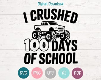 Monster Truck 100 Days of School SVG: Cricut, Silhouette Cut Files (Digital)