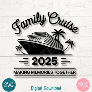 Familienkreuzfahrt 2025 SVG PNG, Tropisches Kreuzfahrtschiff Familienurlaub, Nautisches Wiedersehens-Shirt Design | Schneide Dateien für Cricut, Silhouette, Laser