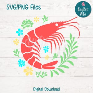 Floral Shrimp SVG PNG Cut Files for Cricut & Silhouette - Digital Download, Sublimation, Laser Engraving, Commercial Use Clipart