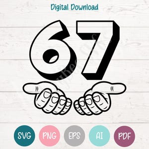 Six Seven 67 SVG PNG Clipart-klippfiler för Cricut, silhuett, gravyr, sublimering