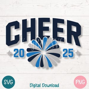 CHEER 2025 Cheerleading SVG PNG Spirit Team Graduation Year Clipart Vector Cut File for Cricut, Silhouette, Sublimation, Laser Engraving