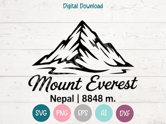 Mount Everest SVG PNG Clipart Cut Files for Cricut, Silhouette
