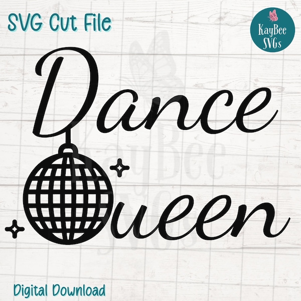 Dance Queen Disco Ball SVG Digital Cut File for Cricut, Silhouette, Engraving, Sublimation, Printable Art, T-Shirt, Mug - Commercial Use