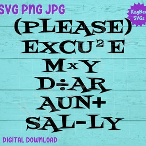 Pemdas - Please Excuse My Dear Aunt Sally - Math SVG PNG JPG Clipart Digital Cut File Download for Cricut Silhouette Art - Commercial Use