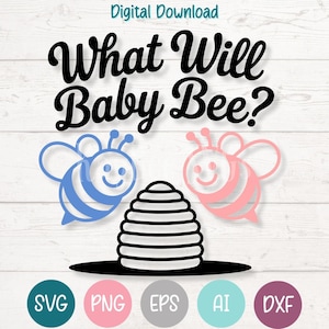 Qu'est-ce que bébé abeille SVG PNG sexe révélera de mignons abeilles Clipart vectoriel coupe fichier pour Cricut, Silhouette, sublimation, gravure laser, imprimable