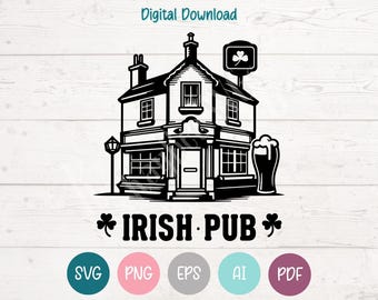 Irish Pub SVG PNG Clipart Cut Files for Cricut, Silhouette, Laser Engraving, Sublimation (Digital)