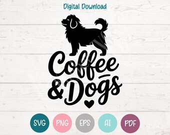 Coffee and Dogs SVG PNG Clipart Cut Files for Cricut, Silhouette, Engraving, Sublimation (Digital)