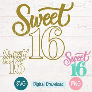 Sweet 16 SVG PNG, elegante Geburtstags-Typografie-Schnittdatei für Partydekorationen | Schnittdatei für Cricut, Silhouette, Lasergravur