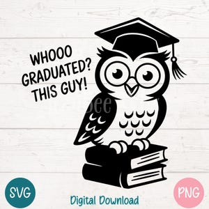 Hibou de l'obtention du diplôme SVG PNG couper fichier pour Cricut, Silhouette, sublimation, gravure laser, Clipart imprimable sage hibou livresque Art