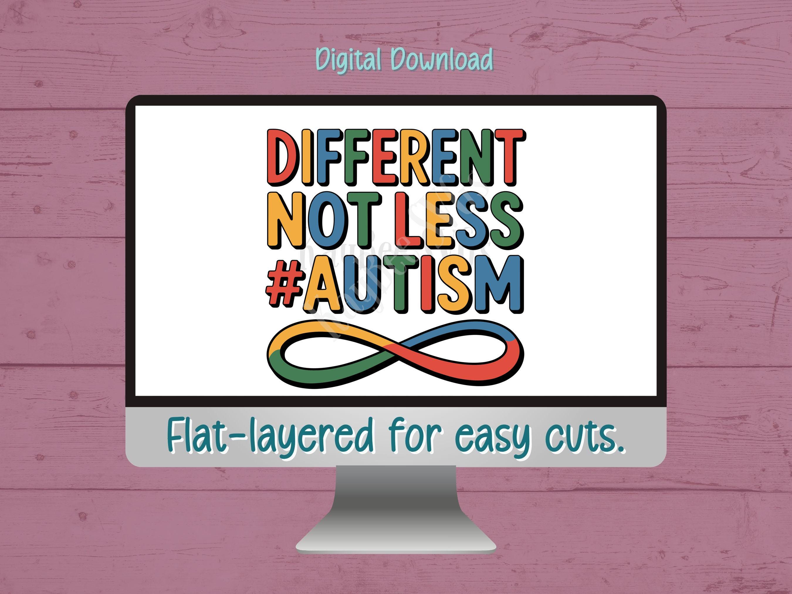 Different Not Less - Autism SVG PNG Clipart Cut Files for Cricut ...