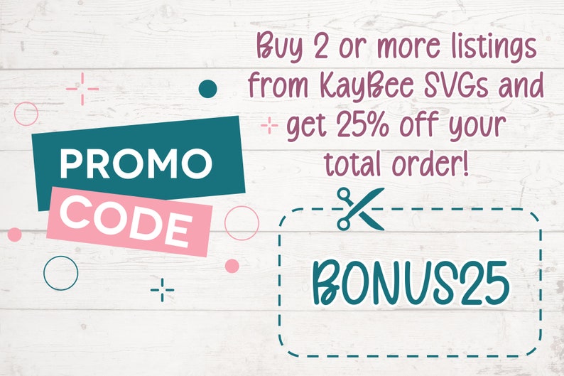 a sign that says, buy 2 or more items from kalebee svgs