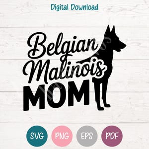 Belgian Malinois Mom SVG PNG Clipart Cut Files for Cricut, Silhouette, Engraving, Sublimation (Digital)