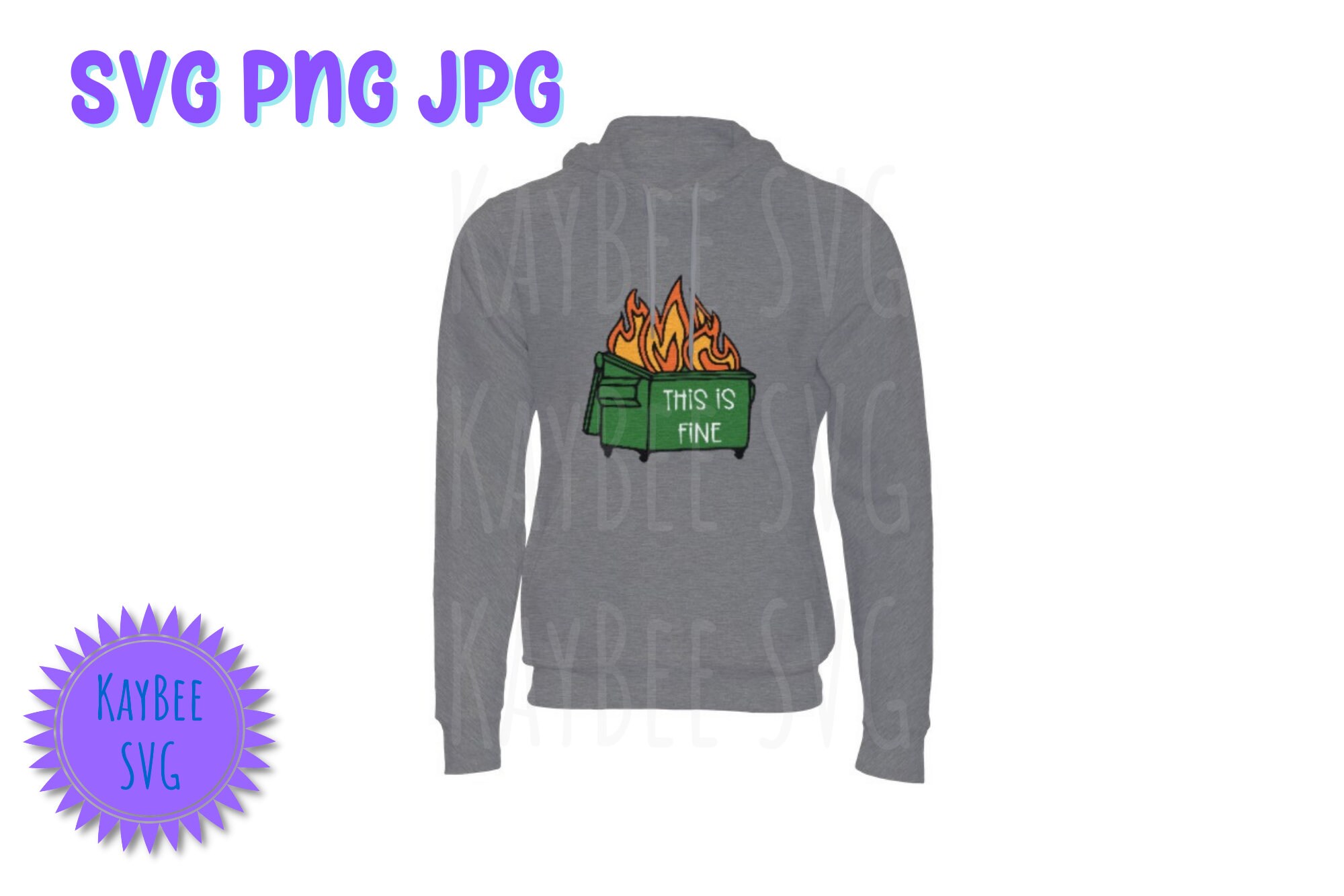 This Is Fine Dumpster Fire SVG PNG JPG Clipart Digital Cut Etsy Australia This is fine dumpster fire svg png jpg clipart digital cut etsy australia