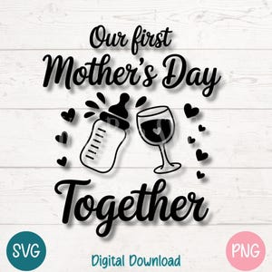 Nuestro primer Día de la Madre juntos SVG PNG, arte lineal de mamá y bebé tomados de la mano, archivo de corte para Cricut, sublimación, regalo imprimible, clipart láser
