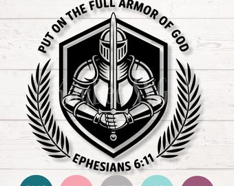 Armor of God SVG, Ephesians 6:11, Cricut, Silhouette (Digital Download)