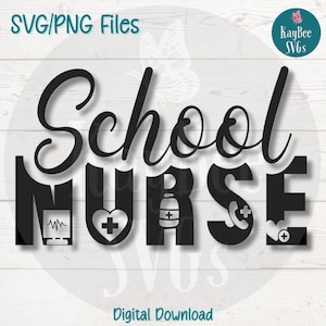 School Nurse SVG | PNG Cut Files for Cricut, Silhouette, Digital Download, Printable Clipart, Commercial Use Clip Art, Sublimation