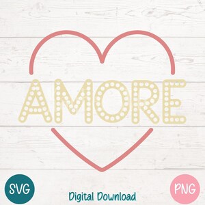 Amore SVG PNG, romantische selectiekader letters in hartoverzicht voor Cricut, silhouet, sublimatie, Valentijnsdag afdrukbaar, lasergraveren