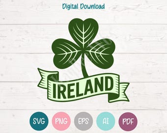 Ireland Clover St Patricks Day SVG PNG Clipart Cut Files for Cricut, Silhouette, Laser