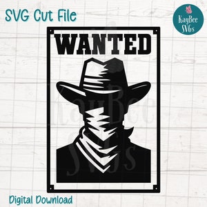 カウボーイとウエスタンクラフト用の指名手配ポスター SVG PNG ワイルドウェスト クリップアート | Cricut、シルエット、レーザー彫刻、昇華アート用のカット ファイル