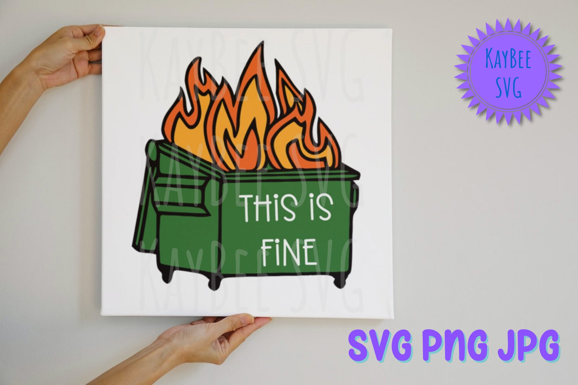 This is Fine Dumpster Fire SVG PNG JPG Clipart Digital Cut Etsy Australia