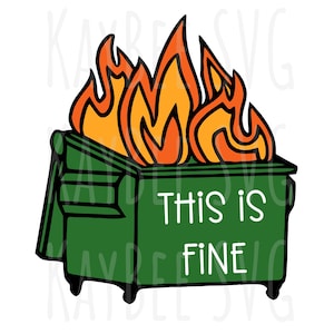 C'est très bien - feu de benne à ordures SVG PNG JPG Clipart fichier numérique couper téléchargement pour Cricut Silhouette sublimation imprimable - usage commercial