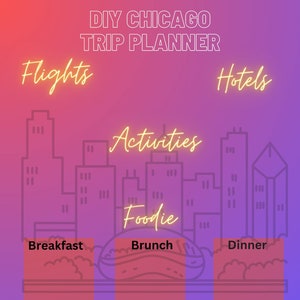 DIY- Chicago Trip Planner