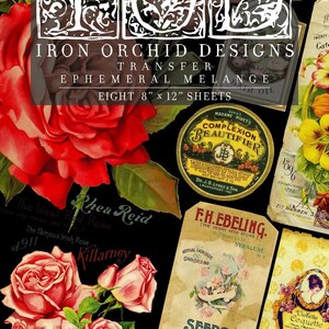 May include: Iron Orchid Designs transfer sheets with a vintage aesthetic. The image features red roses, botanical illustrations, and text elements. The sheets measure 8" x 12".