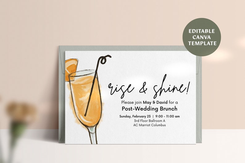 May include: A white invitation card with a watercolour illustration of a mimosa cocktail. The text reads "rise & shine! Please join May & David for a Post-Wedding Brunch Sunday, February 23 | 9:00 - 11:00 am 3rd Floor Ballroom A AC Marriott Columbus"