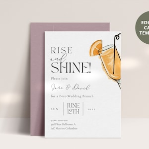 May include: A post-wedding brunch invitation with the words "RISE and SHINE!" in black script. The invitation includes the names "Jane & David" and the date "June 12th, 2022". An illustration of a cocktail with an orange slice is on the right.